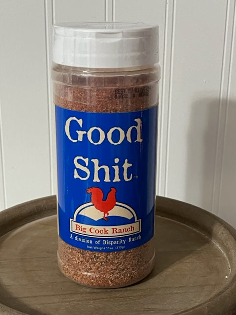 GOOD SHIT – Big Cock Cattle Co
